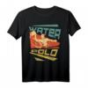 Funny Water Polo Birthday T-Shirt für Wasserballfans – Perfektes Geschenk für Spieler und Liebhaber bei Turnieren und Geburtstagen