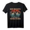Mir Reichts Ich Geh Fahrrad Fahren Fahrradfahrer Radfahren T-Shirt - Lustiges Radfahrer Outfit für Mountainbiker, Rennradfahrer & E-Bike Fans