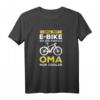 Radfahrer Oma Mit E-Bike T-Shirt – Cooler Fahrrad-Motiv für Radliebhaberinnen zu Weihnachten, Geburtstag & Vatertag