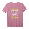Radfahrer Oma Mit E-Bike T-Shirt – Cooler Fahrrad-Motiv für Radliebhaberinnen zu Weihnachten, Geburtstag & Vatertag