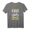 Radfahrer Oma Mit E-Bike T-Shirt – Cooler Fahrrad-Motiv für Radliebhaberinnen zu Weihnachten, Geburtstag & Vatertag