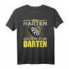 NUR DIE HARTEN GEHEN ZUM DARTEN - Lustiges Dart Spruch Damen & Herren T-Shirt als Geschenk für Dartspieler und Turnierteilnehmer