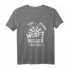 Einer Von Uns Beiden Wirft Besser Als Du - Lustiges Dart T-Shirt für Hobby Dartspieler und Dartfans als Geschenk