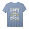 Dartspieler T-Shirt mit lustigem Spruch - Reicht mir die Dartpfeile, perfektes Geburtstagsgeschenk für Dartfans & Profi-Spieler