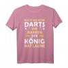 Dartspieler T-Shirt mit lustigem Spruch - Reicht mir die Dartpfeile, perfektes Geburtstagsgeschenk für Dartfans & Profi-Spieler