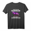 Zum Reiten geboren zur Arbeit gezwungen - Cooles Reiter T-Shirt als Geschenk für Pferdeliebhaber & Reitfans