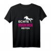 Echte Mädchen reiten T-Shirt – Lustiges Pferdespruch-Shirt für Frauen, Mädchen & Kinder als Geschenkidee