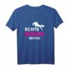 Echte Mädchen reiten T-Shirt – Lustiges Pferdespruch-Shirt für Frauen, Mädchen & Kinder als Geschenkidee