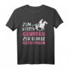 Zum Reiten geboren zur Schule gezwungen Reiter Sprüche T-Shirt – Perfektes Geschenk für Pferdeliebhaber und Reitsportfans
