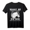 Pferdespruch Magst du keine Pferde? Ich mag dich auch nicht - Damen Reiter T-Shirt für Pferdeliebhaber, Reiten & Pferdesprüche Geschenk