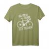 Rennrad T-Shirt - Guter Rad ist teuer | Perfektes Geschenk für Fahrradliebhaber, Radfahrer & Teamkollegen