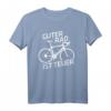 Rennrad T-Shirt - Guter Rad ist teuer | Perfektes Geschenk für Fahrradliebhaber, Radfahrer & Teamkollegen