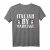 Italienisch durch Heirat Ehepaare Ring Beziehung T-Shirt – Romantisches Jubiläums-Design für Verliebte, Ehepartner & Valentinstag