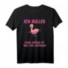 Mir reichts ich geh hullern - Lustiges Flamingo T-Shirt zum Tanzen, Sport & Fitness für Mädchen & Flamingofreunde