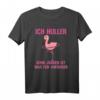 Mir reichts ich geh hullern - Lustiges Flamingo T-Shirt zum Tanzen, Sport & Fitness für Mädchen & Flamingofreunde