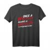 Once a Wrestler always a Wrestler - Wrestling Ringen T-Shirt für Wrestler und Kampfsportfans, perfektes Geschenk für Training & Freizeit