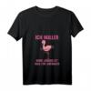 Damen T-Shirt mit lustigem Flamingo-Motiv 'Mir reichts ich geh hullern' – Perfekt für Sport, Tanzen und Spaß