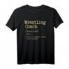 Wrestling Coach Definition T-Shirt für Ringen Trainer - Perfektes Geschenk für Kampfsport-Training und Wrestling-Liebhaber