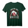 Vertrau mir, ich bin ein Wrestler. Ringen T-Shirt für Damen und Herren – Lustiges Retro Design, ideal als Geschenk für Ringer, Wrestler und Kampfsportfans