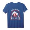 Vertrau mir, ich bin ein Wrestler. Ringen T-Shirt für Damen und Herren – Lustiges Retro Design, ideal als Geschenk für Ringer, Wrestler und Kampfsportfans