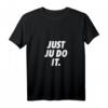 Damen JUST JU DO IT. T-Shirt mit V-Ausschnitt – Lustiges Kampfsport-Design für Judoka, MMA-Enthusiasten & Senseis
