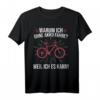 Warum Ich Ohne Akku Fahre Lustiges MTB Rennrad T-Shirt - Radfahrer Geschenk für Mountainbiker & Radliebhaber