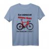 Rennrad Spruch T-Shirt Ich brauche keinen Akku – Humoriges Geschenk für Radfahrer und Mountainbiker zum Geburtstag, Vatertag, Muttertag & Weihnachten