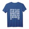 Ruderer Paddeln Mein Plan Für Den Ruhestand Kajak T-Shirt – Perfektes Wassersport Outfit & Geschenk für Ruder- und Kajakliebhaber