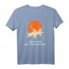 Meet Me On The River Kanu Rudern Geschenk – Lustiges Kajak T-Shirt für Wasserliebhaber, Paddler & Abenteurer