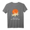 Meet Me On The River Kanu Rudern Geschenk – Lustiges Kajak T-Shirt für Wasserliebhaber, Paddler & Abenteurer