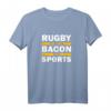 Lustiges Rugby Is The Bacon Of Sports T-Shirt – Coole Rugby Fanbekleidung für Damen und Herren, Perfekt für Rugby-Fans und Teammitglieder