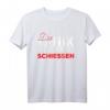 Der tut nix Der will nur Schießen - Sportschützen T-Shirt als Geschenk zum Geburtstag & Weihnachten für Freunde, Trainer & Teams