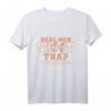 Real Men Shoot Trap Not Selfies Tontaubenfalle Schießen Langarmshirt – Lustiges Geschenk für Schützen, Jäger & Vatertag