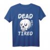 Dead Tired Pastell Goth Skull T-Shirt – Süßes und Gruseliges Gothic-Kunstwerk für Urlaub, Ferien & Goth-Mode