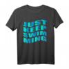 Just Keep Swimming Schwimmen Schwimmer Geschenk T-Shirt - Perfekt für Wassersportler, Bademeister & Schwimmbad Fans zu Geburtstag & Feiertagen