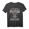 Leg dich niemals mit einem Piloten an... Lustiges T-Shirt für Flugzeugfans, Segelflieger & Piloten - Perfektes Geschenk zu Weihnachten, Vatertag & Geburtstag