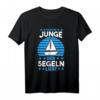 Nur ein Junge der segeln liebt T-Shirt – Perfektes Geschenk für junge Segler, Segelboot Fans & Meerabenteurer