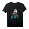 Segeln Mein Boot Meine Regeln Captain Segler Segelboot T-Shirt – Perfektes Geschenk für Kapitäne, Segler & Meerliebhaber zum Geburtstag, Weihnachten & Rente