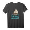 Segeln Mein Boot Meine Regeln Captain Segler Segelboot T-Shirt – Perfektes Geschenk für Kapitäne, Segler & Meerliebhaber zum Geburtstag, Weihnachten & Rente
