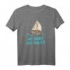 Segeln Mein Boot Meine Regeln Captain Segler Segelboot T-Shirt – Perfektes Geschenk für Kapitäne, Segler & Meerliebhaber zum Geburtstag, Weihnachten & Rente