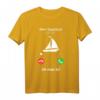 Mein Segelboot ruft an Segler lustig witzig Kind T-Shirt – Perfektes Geschenk für kleine und große Segler, Weihnachts- und Geburtstagsgeschenk