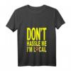 Damen Don't HASSLE ME I'M LOCAL Surfboard Surfing T-Shirt mit V-Ausschnitt – Perfektes Geschenk für Surferinnen, Reisende & Skaterinnen