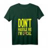 Damen Don't HASSLE ME I'M LOCAL Surfboard Surfing T-Shirt mit V-Ausschnitt – Perfektes Geschenk für Surferinnen, Reisende & Skaterinnen
