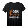 Cool Guys Skateboard T-Shirt für Skater, Skateboarder & Skater-Girls – Perfekt für Halfpipe, Skatepark & Tricks