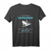 Ein Tag ohne Skifahren bringt kein Risiko T-Shirt – Lustiges Wintersport Design für Skifahrer, Snowboarder & Wintersportler als Geschenk