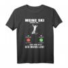 Meine Ski rufen an Skifahren T-Shirt – Lustiges Wintersportmotiv für Skifahrer und Snowboarder, perfekt als Geschenk für Skiurlaub und Pistenfans