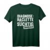 Diagnose Raclette Süchtig Unheilbar T-Shirt – Lustiges Geschenk für Käse- und Raclette-Fans, Skifahrer & Snowboarder, perfekt für Weihnachten, Vatertag & Geburtstag