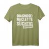 Diagnose Raclette Süchtig Unheilbar T-Shirt – Lustiges Geschenk für Käse- und Raclette-Fans, Skifahrer & Snowboarder, perfekt für Weihnachten, Vatertag & Geburtstag