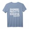 Diagnose Raclette Süchtig Unheilbar T-Shirt – Lustiges Geschenk für Käse- und Raclette-Fans, Skifahrer & Snowboarder, perfekt für Weihnachten, Vatertag & Geburtstag