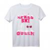 Funny Apres Ski Queen T-Shirt – Lustiges Skifahrer Design für Apres Ski Partys & als Geschenk für Ski Fans mit Humor